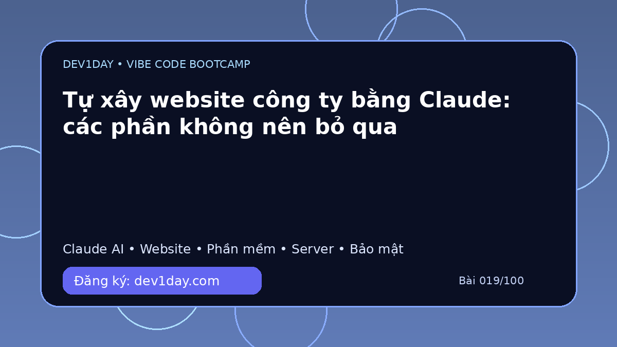 Ảnh minh họa Tự xây website công ty bằng Claude: các phần không nên bỏ qua - Dev1Day