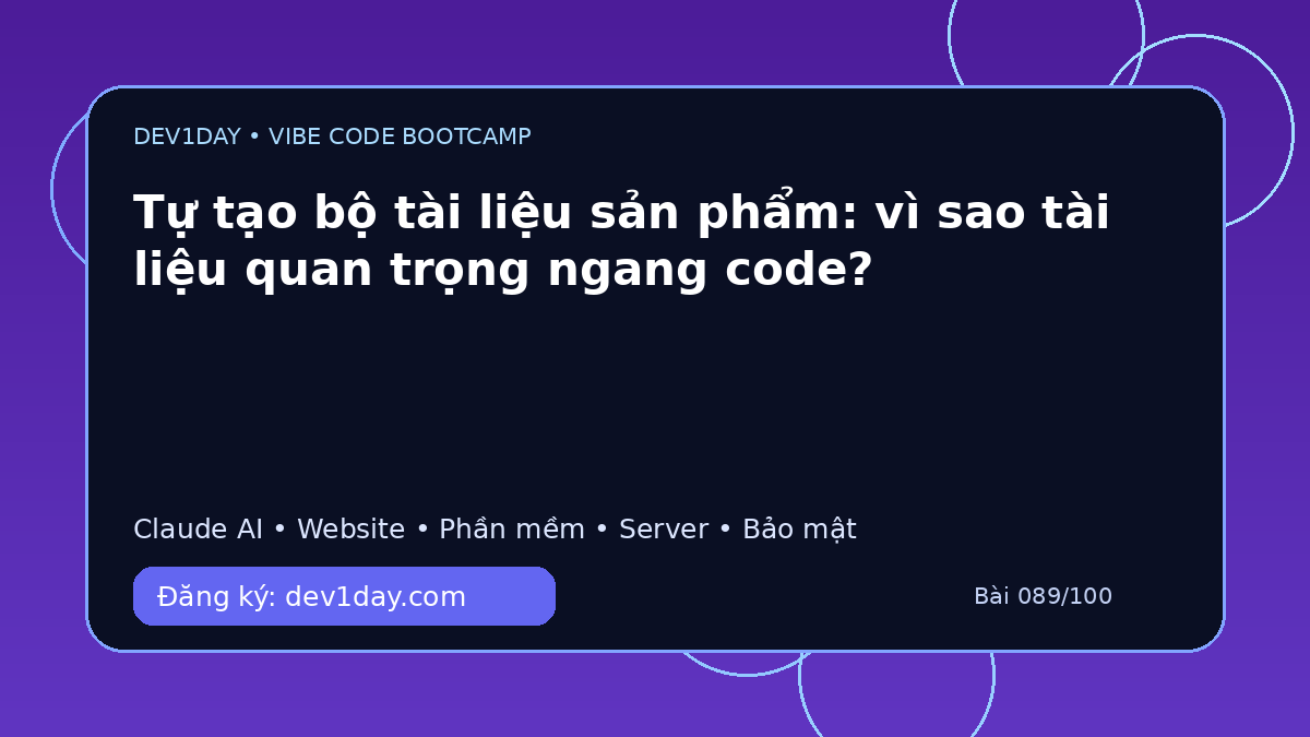 Ảnh minh họa Tự tạo bộ tài liệu sản phẩm: vì sao tài liệu quan trọng ngang code? - Dev1Day